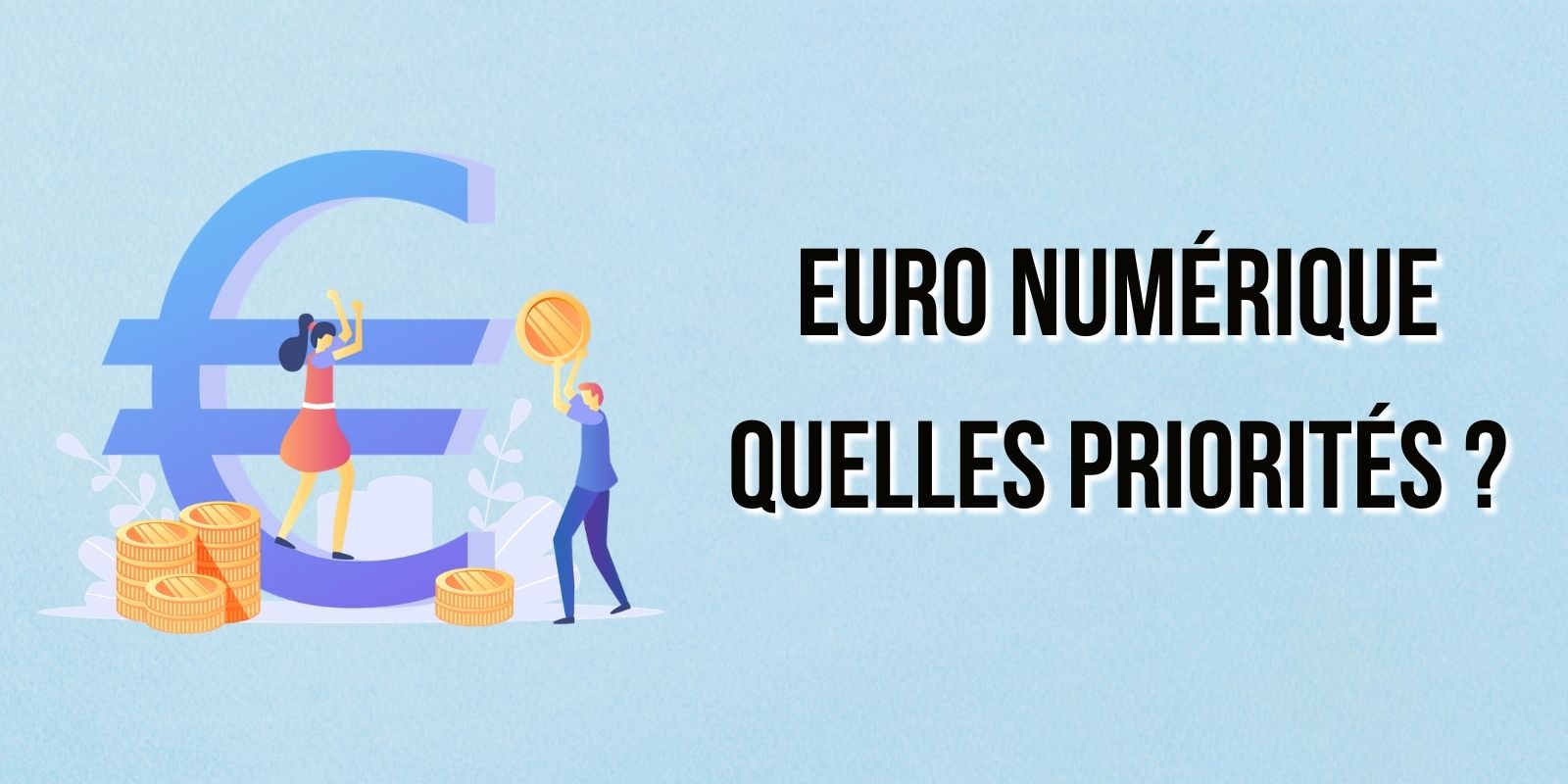 Euro numérique : la BCE publie l